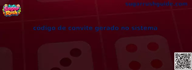 Guía visual sobre código de convite gerado no sistema en Sugar Rush