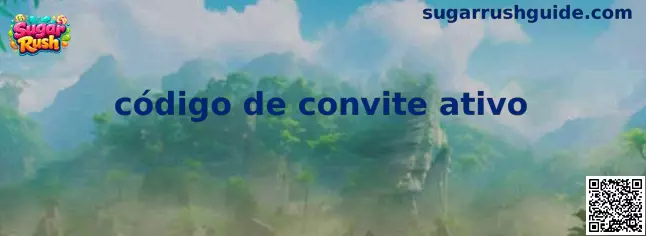 Guía sobre código de convite ativo relacionado con Sugar Rush