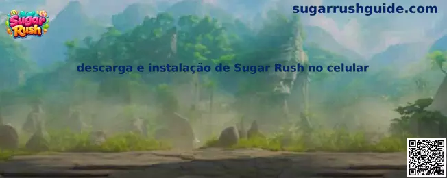 Guía de descarga e instalación de Sugar Rush en celular