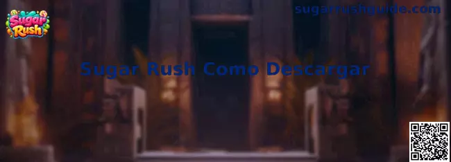 Guía de descarga de Sugar Rush