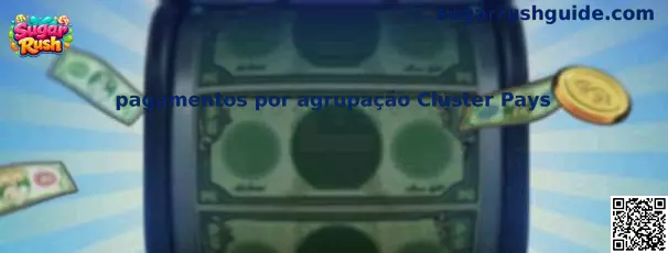 Guía visual de pagamentos por agrupação Cluster Pays en Sugar Rush