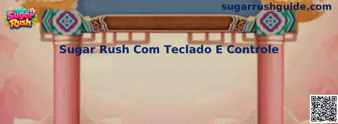 Guía visual de Sugar Rush Com Teclado E Controle para teclado y control